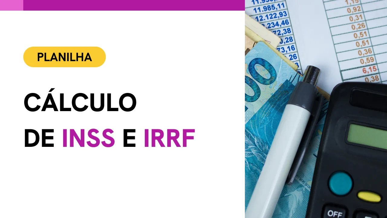 Planilha de cálculo de INSS e IRRF