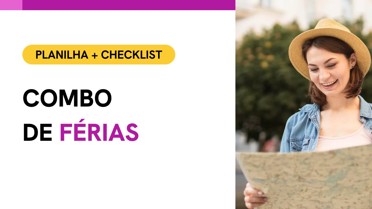 Planilha e checklist de combo de férias