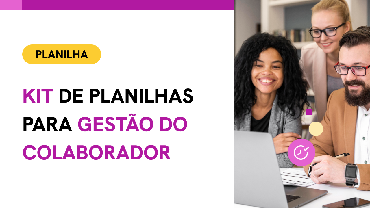 Kit de planilhas para gestão do colaborador